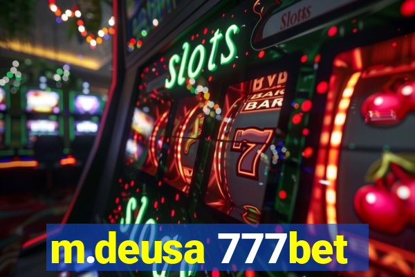 m.deusa 777bet